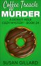 [Donut Hole Mystery 24] • Coffee Treacle Murder